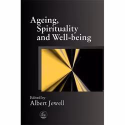 UBC Press Ageing, Spirituality and Well-being, Livre broché, 224 pages
