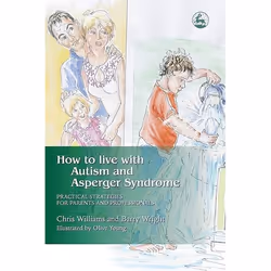UBC Press How to Live with Autism and Asperger Syndrome, Livre broché, 336 pages