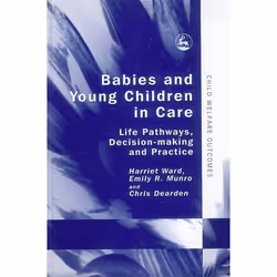 UBC Press Babies and Young Children in Care, Livre broché, 160 pages