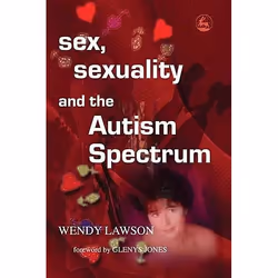 UBC Press Sex, Sexuality and the Autism Spectrum, Livre broché, 176 pages