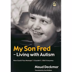 UBC Press My Son Fred - Living with Autism, Livre broché, 224 pages