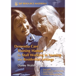 UBC Press Dementia Care Training Manual for Staff Working in Nursing and Residential Settings, Livre broché, 240 pages