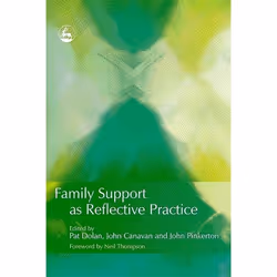 UBC Press Family Support as Reflective Practice, Livre broché, 304 pages