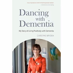 UBC Press Dancing with Dementia, Livre broché, 200 pages