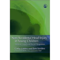 UBC Press Non-Accidental Head Injury in Young Children, Livre broché, 192 pages