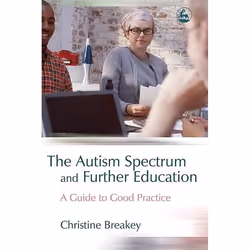 UBC Press The Autism Spectrum and Further Education, Livre broché, 208 pages