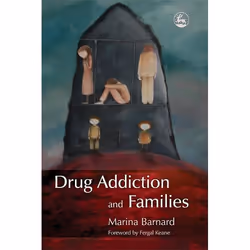 UBC Press Drug Addiction and Families, Livre broché, 176 pages