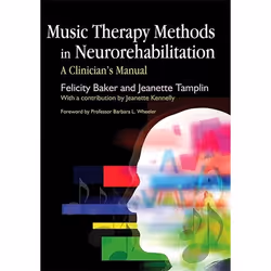 UBC Press Music Therapy Methods in Neurorehabilitation, Livre broché, 256 pages