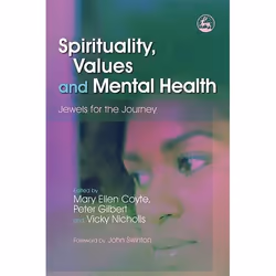 UBC Press Spirituality, Values and Mental Health, Livre broché, 336 pages