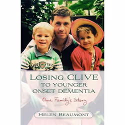 UBC Press Losing Clive to Younger Onset Dementia, Livre broché, 144 pages
