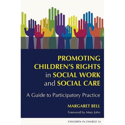 UBC Press Promoting Children's Rights in Social Work and Social Care livre