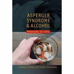 UBC Press Asperger Syndrome and Alcohol, Livre broché
