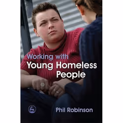 UBC Press Working with Young Homeless People, Livre broché, 192 pages
