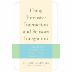 UBC Press Using Intensive Interaction and Sensory Integration, Livre broché, 112 pages