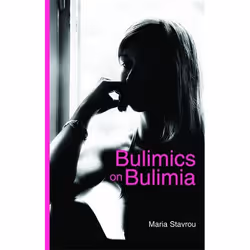 UBC Press Bulimics on Bulimia, Livre broché, 160 pages