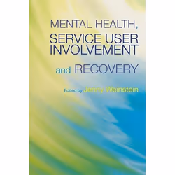 UBC Press Mental Health, Service User Involvement and Recovery, Livre broché, 224 pages