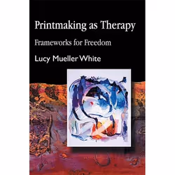 UBC Press Printmaking as Therapy, Livre broché, 256 pages