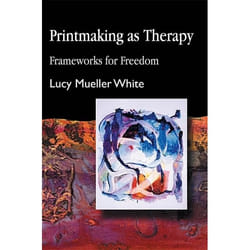 UBC Press Printmaking as Therapy livre