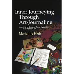 UBC Press Inner Journeying Through Art-Journaling livre