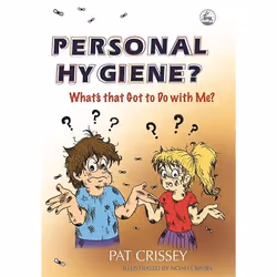 UBC Press Personal Hygiene? What's that Got to Do with Me?, Livre broché, 96 pages