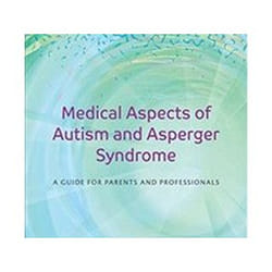 ISBN Medical Aspects of Autism and Asperger Syndrome livre Santé, esprit et corps Anglais