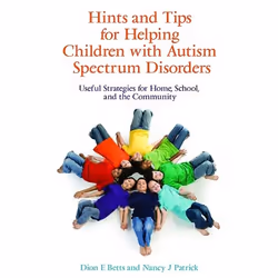UBC Press Hints and Tips for Helping Children with Autism Spectrum Disorders, Livre broché, 192 pages