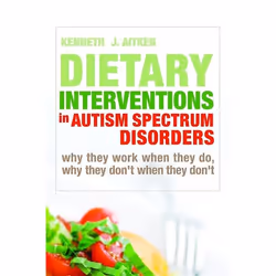 UBC Press Dietary Interventions in Autism Spectrum Disorders, Couverture rigide, 272 pages