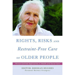 UBC Press Rights, Risk and Restraint-Free Care of Older People livre