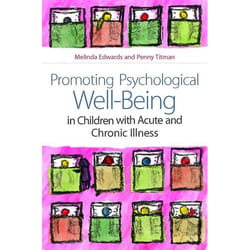UBC Press Promoting Psychological Well-Being in Children with Acute and Chronic Illness livre