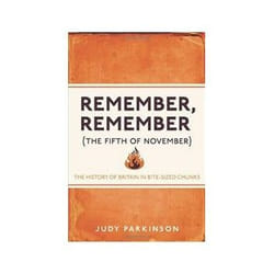 ISBN Remember, Remember (The Fifth of November): The History of Britain in Bite-Sized Chunks livre histoire Anglais