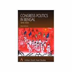 ISBN Congress Politics in Bengal 1919-1939 (Anthem South Asian Studies), politique, Anglais, 256 pages