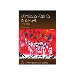 ISBN Congress Politics in Bengal 1919-1939 (Anthem South Asian Studies) livre politique Anglais
