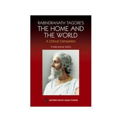 ISBN Rabindranath Tagore's The Home and the World: Modern Essays in Criticism (Anthem South Asian Studies livre Art & design Anglais