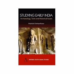 ISBN Studying Early India: Archaeology, Texts and Historical Issues: Archaelogy, Texts and Historical Iss, politique, Anglais ...