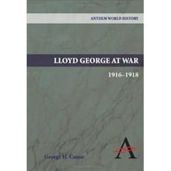 ISBN Lloyd George at War, 1916-1918 (Anthem World History) livre histoire Anglais Couverture rigide