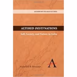ISBN Altered Destinations: Self, Society, and Nation in India (Anthem South Asian Studies), Art &amp; design, Anglais, Couver ...