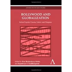 ISBN Bollywood and Globalization: Indian Popular Cinema, Nation, and Diaspora (Anthem South Asian Studies, Anglais, Couvertur ...