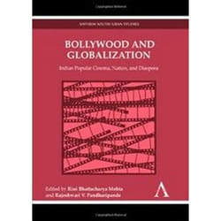 ISBN Bollywood and Globalization: Indian Popular Cinema, Nation, and Diaspora (Anthem South Asian Studies Couverture rigide