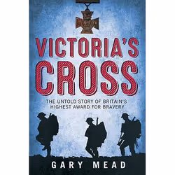 Allen &amp; Unwin Victoria's Cross, histoire, Anglais, 352 pages