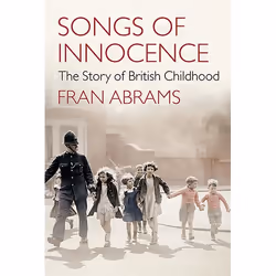 Allen & Unwin Songs of Innocence, histoire, Anglais, 288 pages