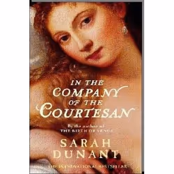 Virago Press IN THE COMPANY OF THE COURTESAN, Anglais, 416 pages