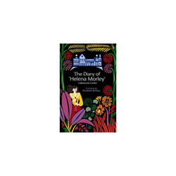 Virago Press THE DIARY OF HELENA MORLEY