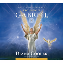 ISBN Meditation to Connect with Archangel Gabriel, Diana Cooper, Anglais