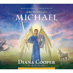 ISBN Meditation to Connect with Archangel Michael, Diana Cooper, Anglais