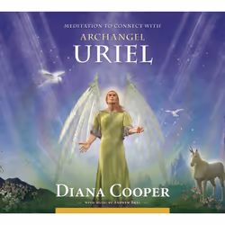 ISBN Meditation to Connect with Archangel Uriel, Diana Cooper, Anglais