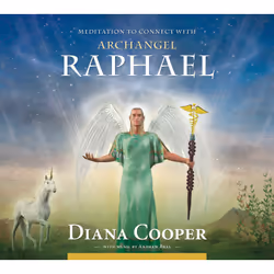 ISBN Meditation to Connect with Archangel Raphael, Diana Cooper, Anglais