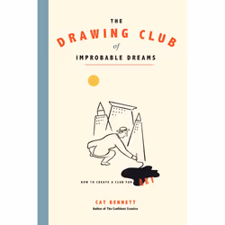 ISBN The Drawing Club of Improbable Dreams, Anglais, Livre de poche, 128 pages