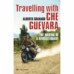 ISBN Travelling With Che Guevara, Anglais, 240 pages