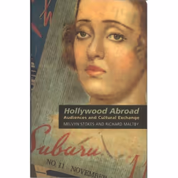 ISBN Hollywood Abroad (Audiences and Cultural Exchange), Pellicule, Anglais, Couverture rigide, 190 pages
