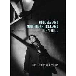 ISBN Cinema and Northern Ireland (Film, Culture and Politics) livre Pellicule Anglais